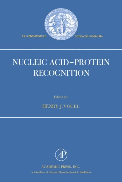 Henry Vogel - Nucleic Acid-Protein Recognition, E-bok