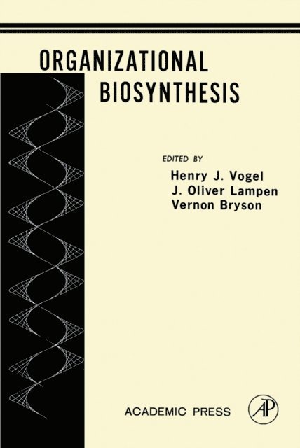 Henry Vogel - Organizational Biosynthesis, E-bok