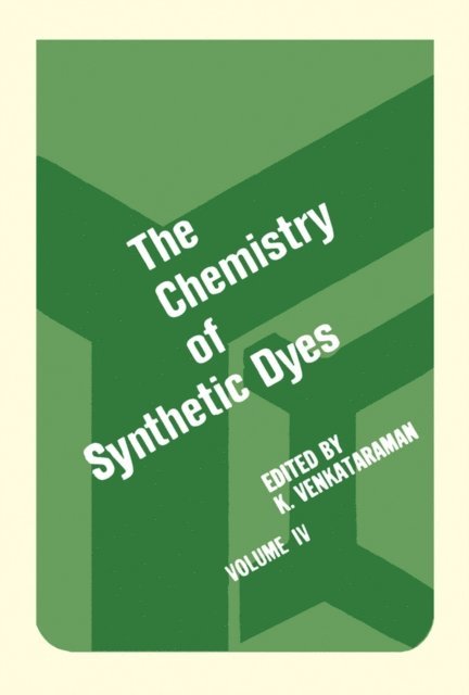 K Venkataraman - Chemistry of Synthetic Dyes V4, E-bok