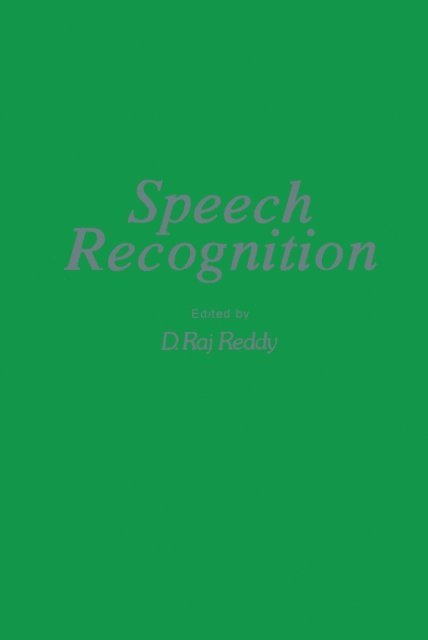 D.R. Reddy - Speech Recognition, E-bok