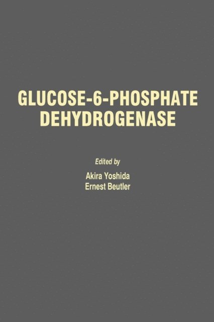 Ernest Beutler, Akira Yoshida - Glucose-6-Phosphate Dehydrogenase, E-bok