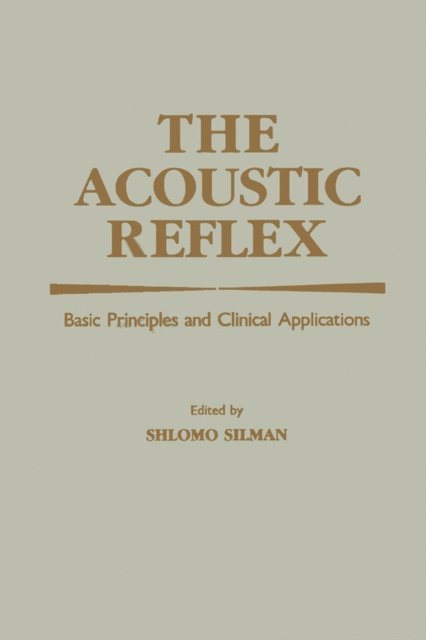 Shlomo Silman - Acoustic Reflex, E-bok