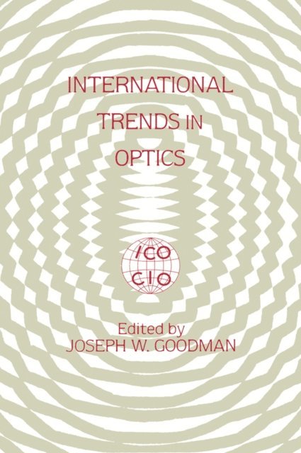 Joseph W. Goodman - International Trends in Optics, E-bok
