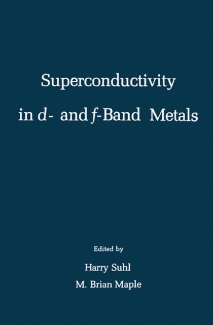 Harry Suhl - Superconductivity in d-and f=Band Metals, E-bok. Tillgänglighet: Lägg i varukorg