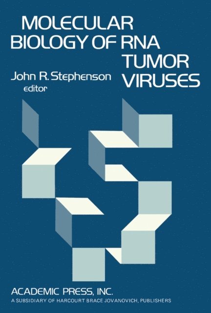 John Stephenson - Molecular Biology of RNA Tumor Viruses, E-bok