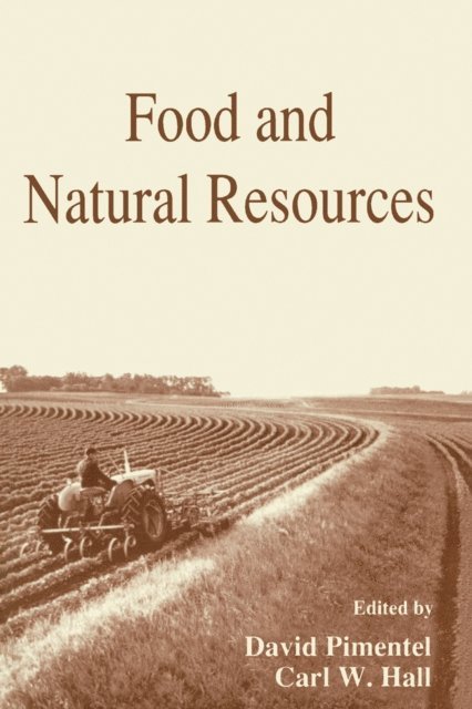 David Pimentel - Food And Natural Resources, E-bok