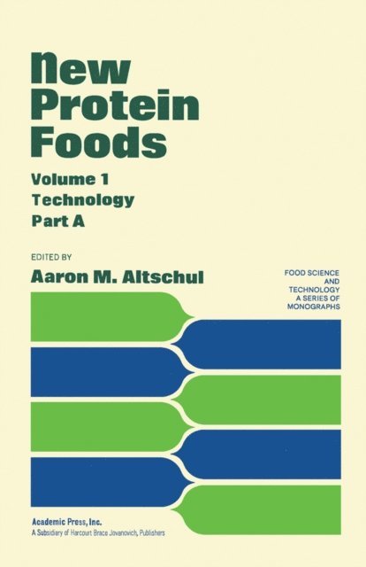Aaron Altschul - New Protein Foods, E-bok