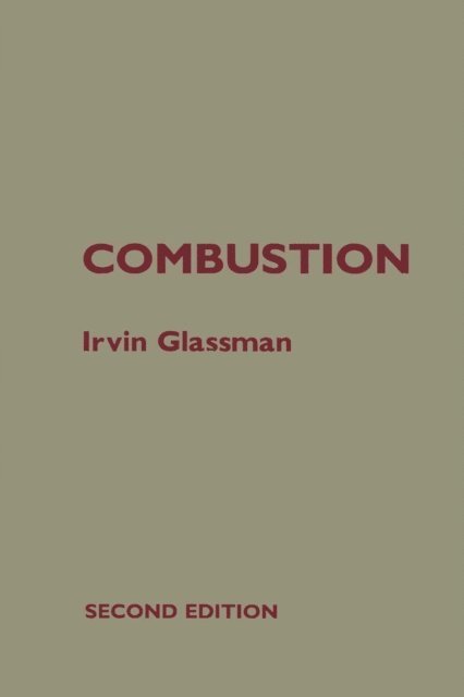 Irvin Glassman - Combustion 2e, E-bok. Tillgänglighet: Lägg i varukorg