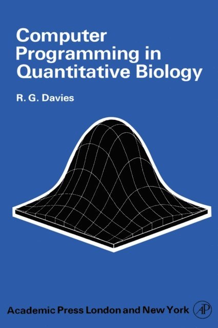 R.G. Davies - Computer Programming in Quantitative Biology, E-bok