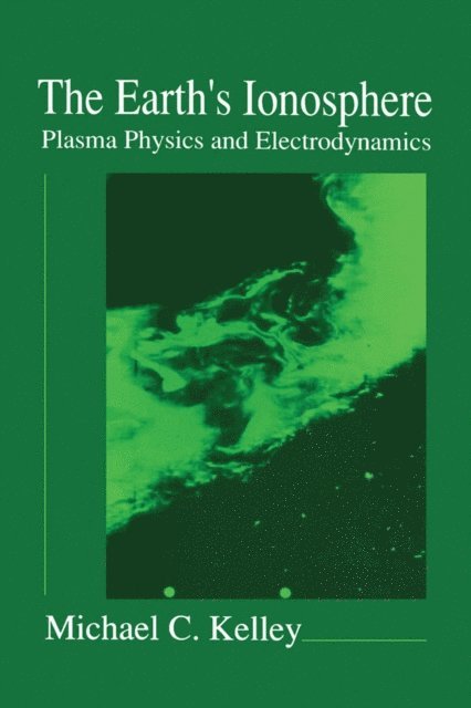 Michael Kelly - Earth's Ionosphere, E-bok