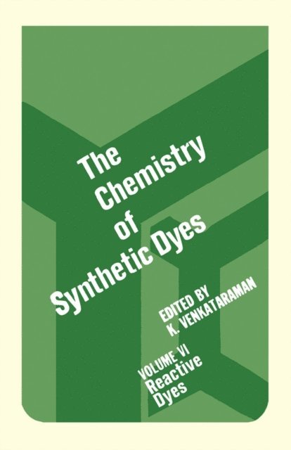 K Venkataraman - Chemistry of Synthetic Dyes V6, E-bok