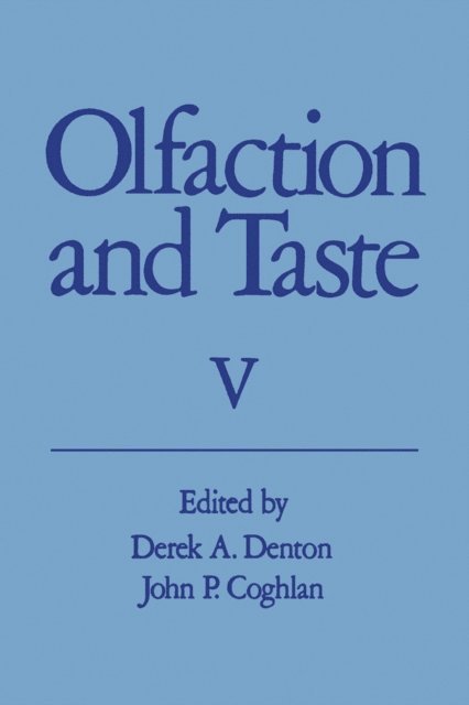 Derek Denton - Olfaction and taste V, E-bok. Tillgänglighet: Lägg i varukorg