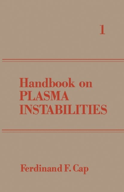 Ferdinand Cap - Handbook on Plasma Instabilities, E-bok