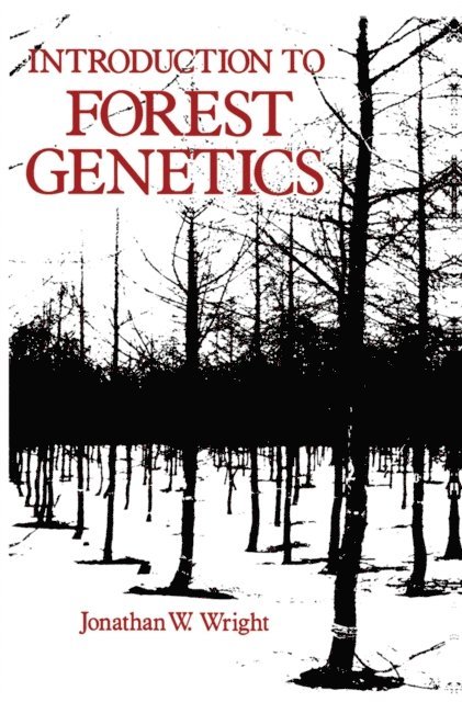 Jonathan Wright - Introduction to Forest Genetics, E-bok