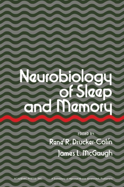 James McGaugh - Neurobiology of Sleep and Memory, E-bok