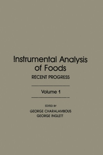 George Charalambous - Instrumental Analysis of Foods V1, E-bok