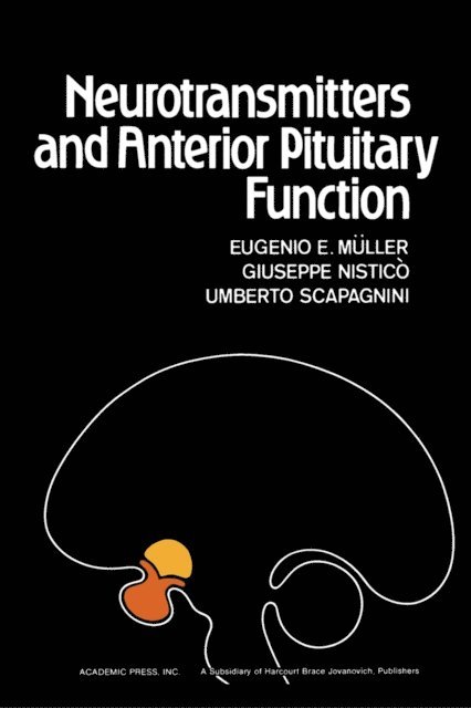Umberto Scapagnini, Giuseppe Nistico, Eugenio Muller - Neurotransmitters And Anterior Pituitary Function, E-bok