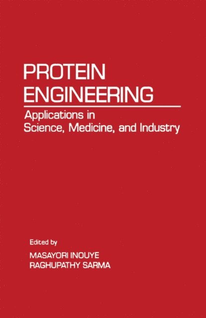 Raghupathy Sarma - Protein Engineering, E-bok