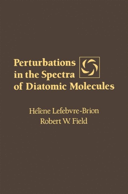 Helene Lefebvre-Brion - Perturbations in the Spectra of Diatomic molecules, E-bok