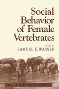 Social Behavior of Female Vertebrates