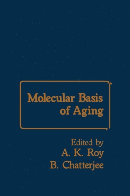 A Roy - Molecular Basis of Aging, E-bok