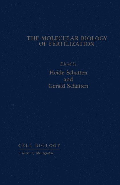 Heide Schatten - Molecular Biology of Fertilization, E-bok