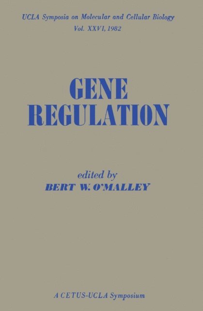 Bert O'Malley - Gene Regulation, E-bok