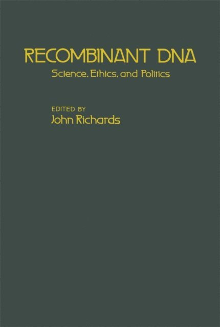John Richards - Recombinant DNA, E-bok