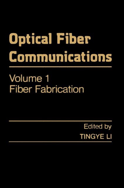 Tingye Li - Optical Fiber Communications, E-bok