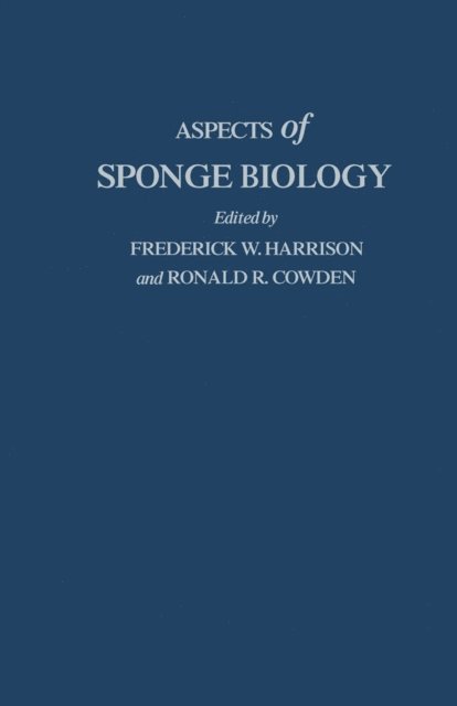 Frederick Harrison - Aspects of Sponge Biology, E-bok