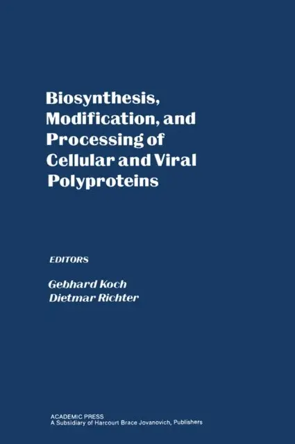 Gebhard Koch - Biosynthesis, Modification, and Processing of Cellular and Viral Polyproteins, E-bok. Tillgänglighet: Lägg i varukorg