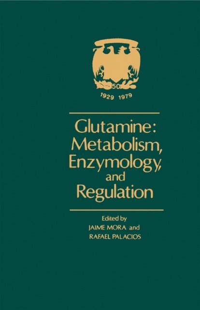 Jaime Mora - Glutamine: Metabolism, Enzymology, and Regulation, E-bok