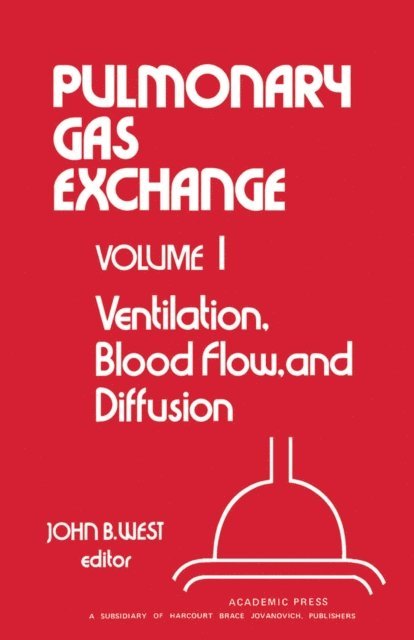 John West - Ventilation, Blood Flow, and Diffusion, E-bok