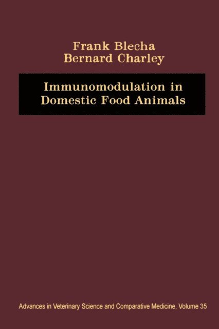 Bernald Charley - Immunomodulation in Domestic Food Animals, E-bok