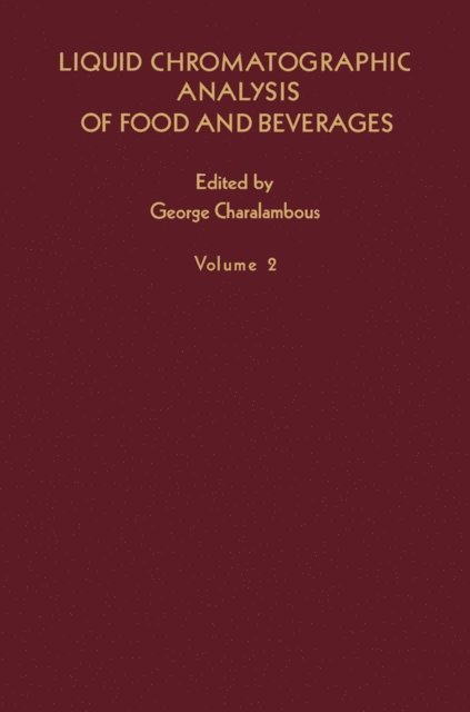 George Charalambous - Liquid Chromatographic Analysis of Food and Beverages V2, E-bok