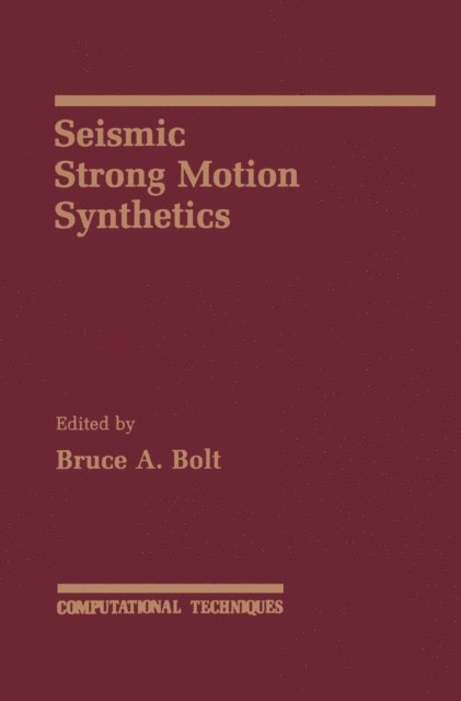 Bruce Bolt - Seismic Strong Motion Synthetics, E-bok. Tillgänglighet: Lägg i varukorg