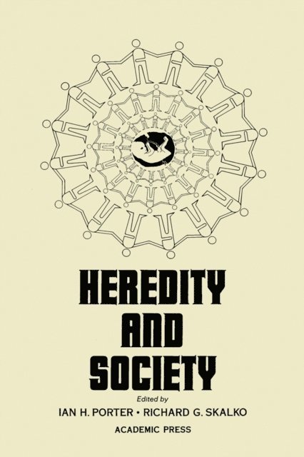 Ian Porter - Heredity and Society, E-bok