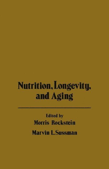 Morris Rockstein - Nutrition Longevity, and Aging, E-bok. Tillgänglighet: Lägg i varukorg
