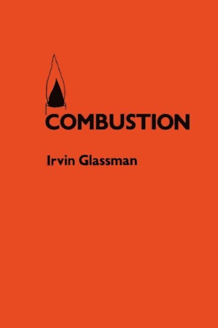 Irvin Glassman - Combustion, E-bok. Tillgänglighet: Lägg i varukorg