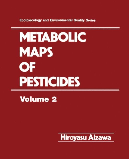 Hiroyasu Aizawa - Metabolic Maps of Pesticides, E-bok