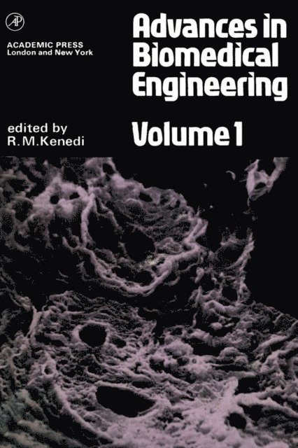 R Kenedi - Advances In Biomedical Engineering, E-bok