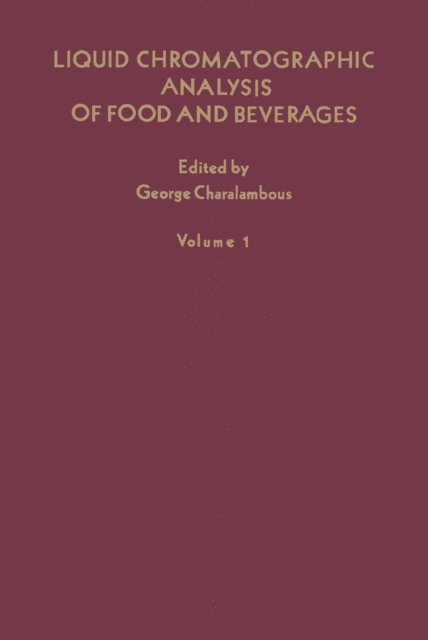 George Charalambous - Liquid Chromatographic Analysis of Food and Beverages V1, E-bok