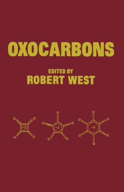 Robert C. West - Oxocarbons, E-bok