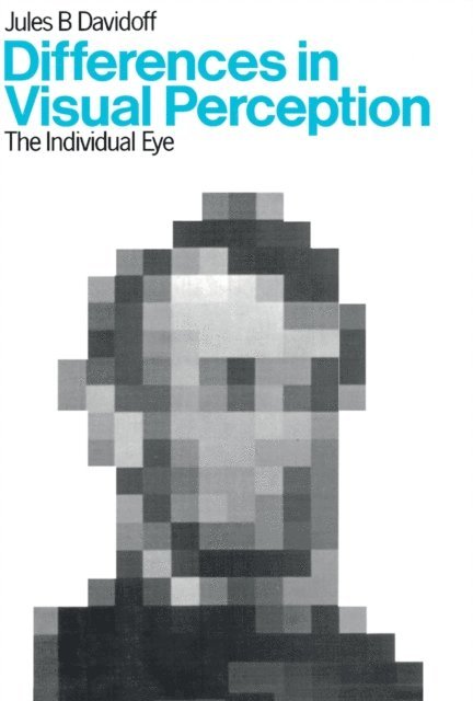 Jules Davidoff - Differences in Visual Perception, E-bok