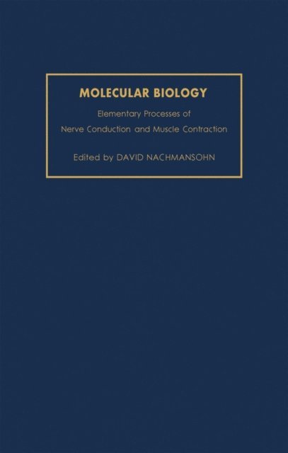 David Nachmansohn - Molecular Biology, E-bok