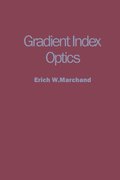 Gradient Index Optics