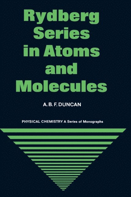 A Duncan - Rydberg Series in Atoms and Molecules, E-bok
