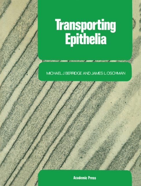 Michael Berridge - Transporting Epithelia, E-bok