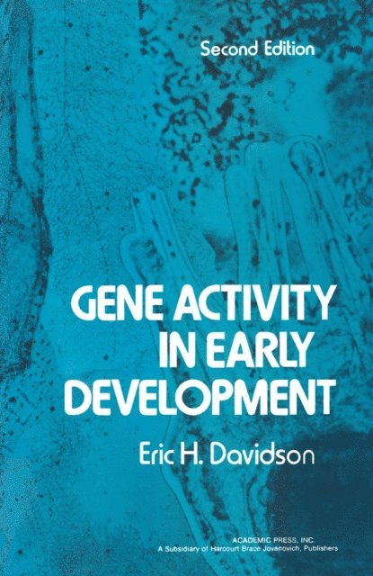 Eric H. Davidson - Gene Activity in Early Development, E-bok