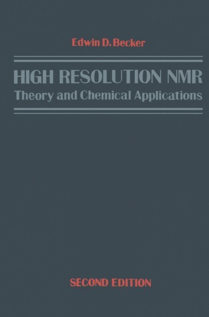 Edwin D. Becker - High Resolution NMR, E-bok. Tillgänglighet: Lägg i varukorg